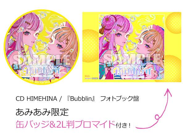 [預訂]≪amiami限定特典≫ CD HIMEHINA / 『Bubblin』 寫真書盤《25年6月預約》